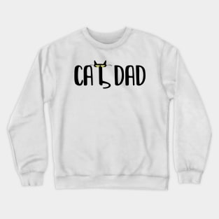Cat Dad Father's Day Gift Crewneck Sweatshirt